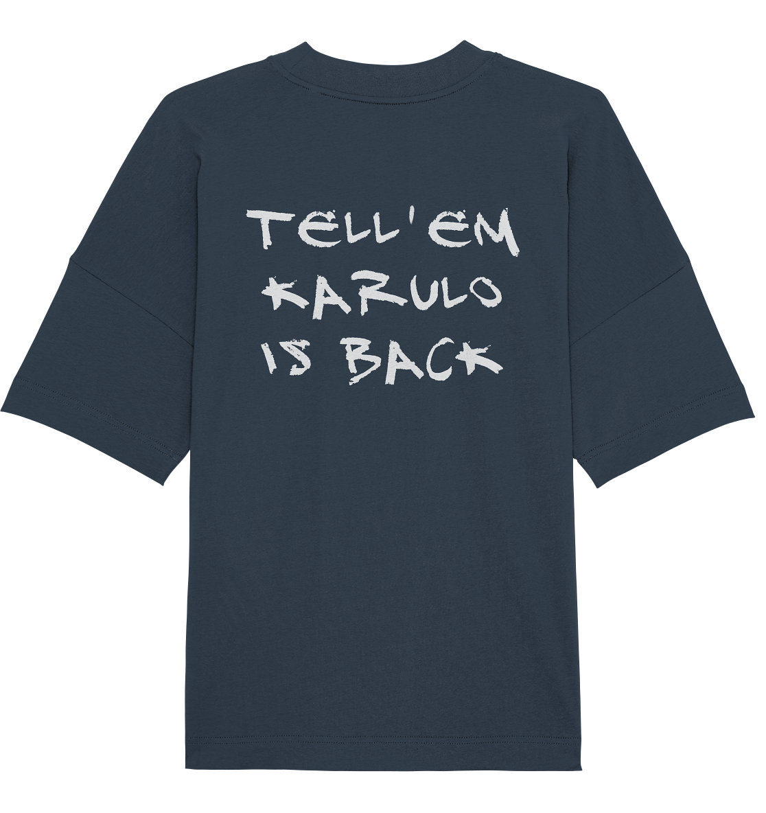 Karulo Tell It (OVERSIZED SHIRT)